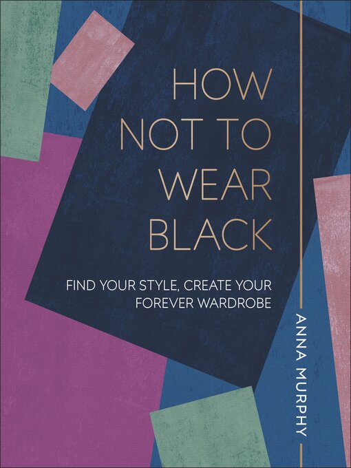 Title details for How Not to Wear Black by Anna Murphy - Wait list